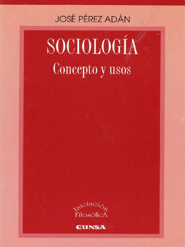 Sociología, conceptos y usos