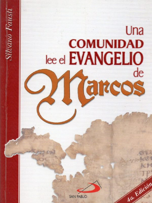 Una comunidad lee el evangelio de Marcos
